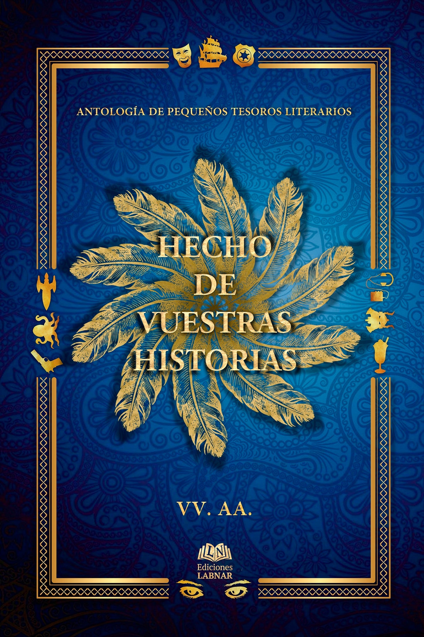 Hecho de vuestras historias