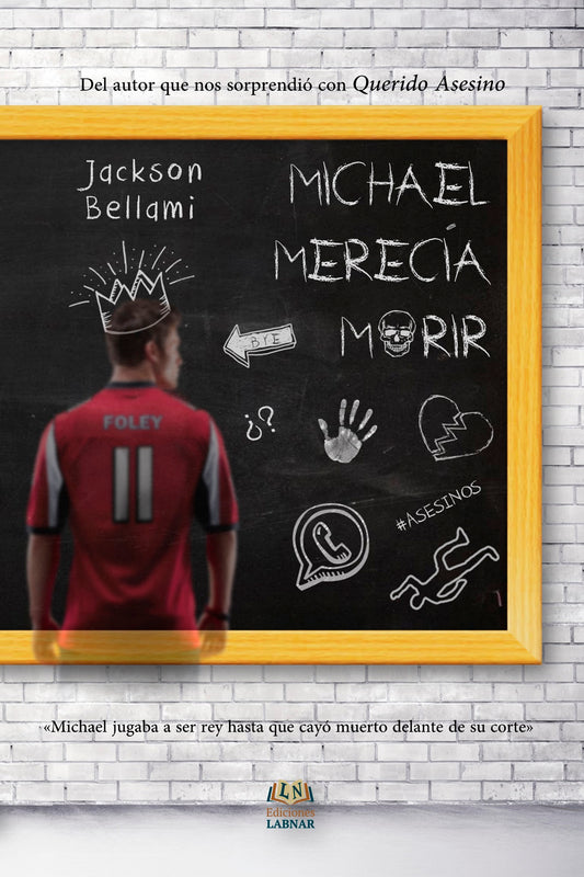 Michael merecía morir