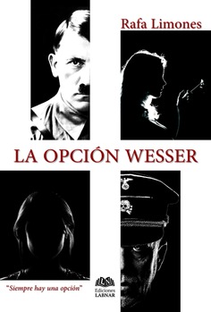 La opción Wesser (Libro Desamparado)