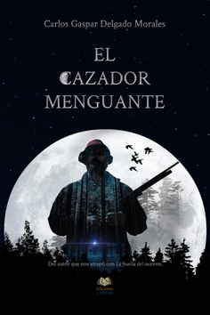 El cazador menguante